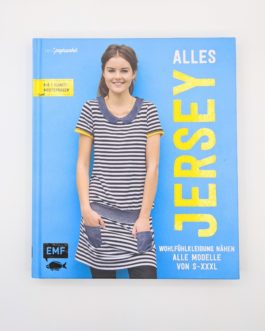 Alles Jersey – Wohlfühlkleidung nähen