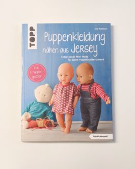 Puppenkleidung nähen aus Jersey – Entzückende Mini-Mode für jeden Puppenkleiderschrank